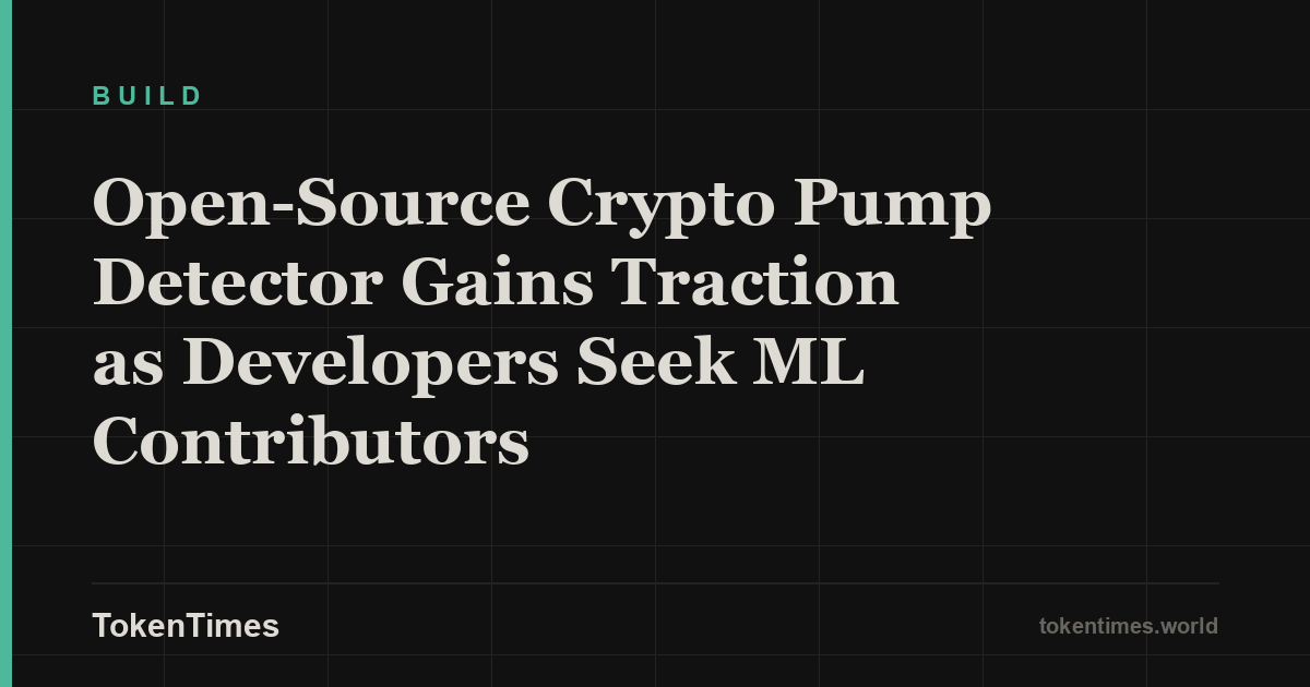Open-Source Crypto Pump Detector Gains Traction as Developers Seek ML Contributors