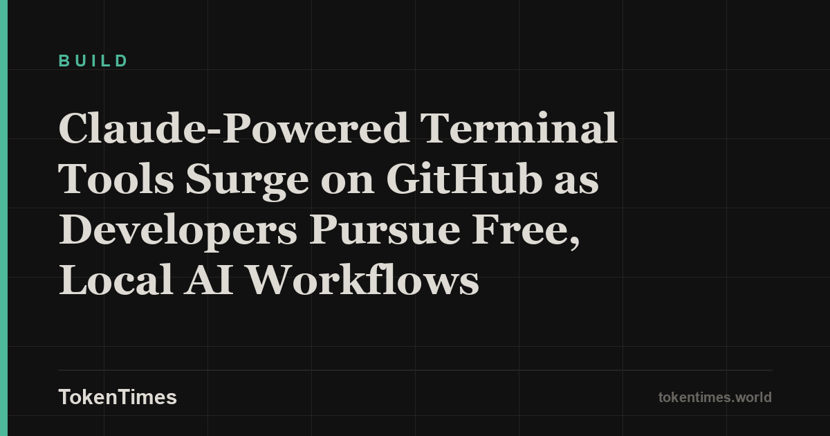 Claude-Powered Terminal Tools Surge on GitHub as Developers Pursue Free, Local AI Workflows