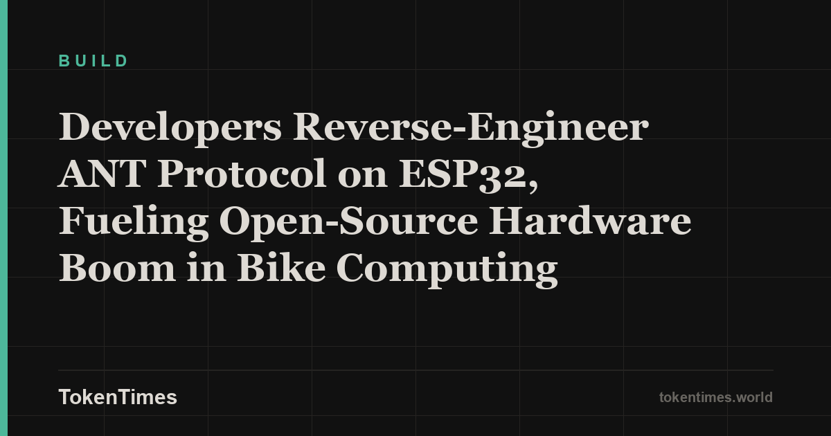Developers Reverse-Engineer ANT Protocol on ESP32, Fueling Open-Source Hardware Boom in Bike Computing