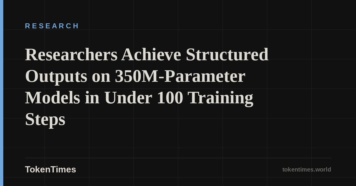 Researchers Achieve Structured Outputs on 350M-Parameter Models in Under 100 Training Steps