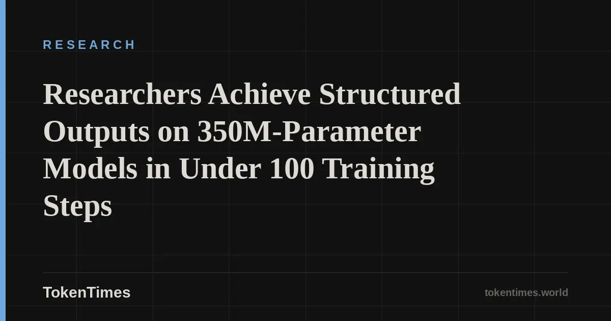 Researchers Achieve Structured Outputs on 350M-Parameter Models in Under 100 Training Steps