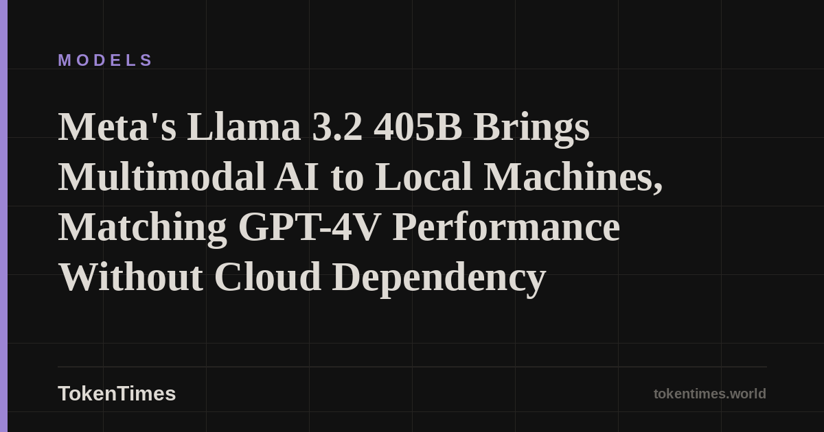 Meta's Llama 3.2 405B Brings Multimodal AI to Local Machines, Matching GPT-4V Performance Without Cloud Dependency